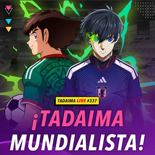 ¡Tadaimisa Mundialista!
