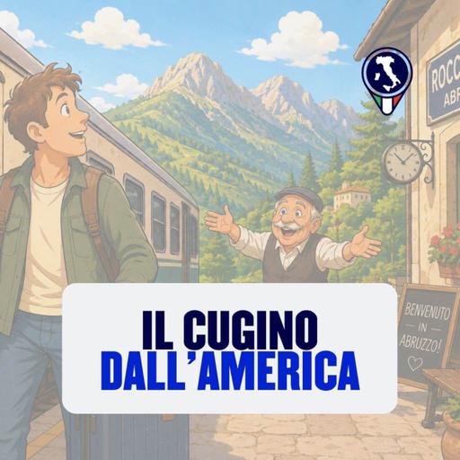 #120 - Il cugino dall'America (storia)