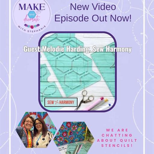 Meet Melodie Harding - Sew Harmony; Quilt stencils, marking tools and more!