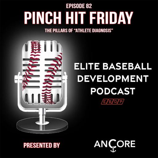 Pinch Hit Friday #82 - The Pillars of "Athlete Diagnosis"