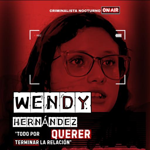 Wendy Hernández "Sobrevivió para contar su historia" | Criminalista Nocturno