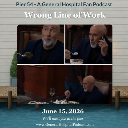 Episode 762: Wrong Line of Work 6/15/26