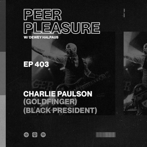 Charlie Paulson (Goldfinger/Black President)