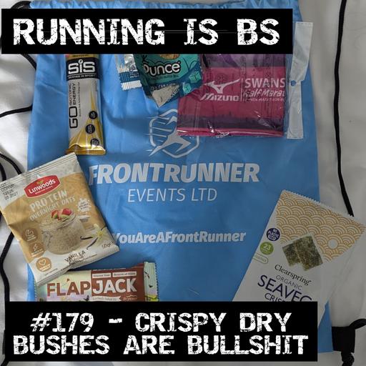 #179 - Crispy Dry Bushes are Bullshit