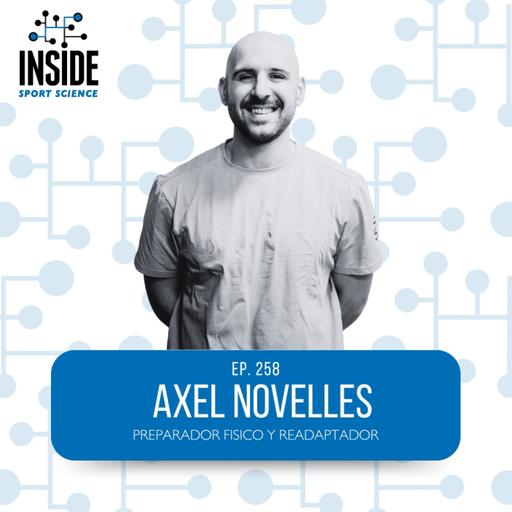#258 Axel Novelles | Preparador fisico y readaptador
