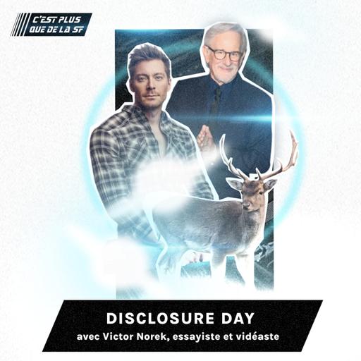 Disclosure Day, un ovni ? - Victor Norek #294