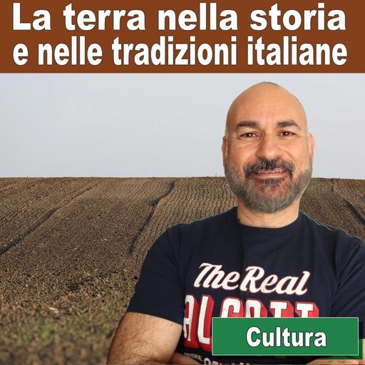 176: La terra nella storia e nelle tradizioni italiane