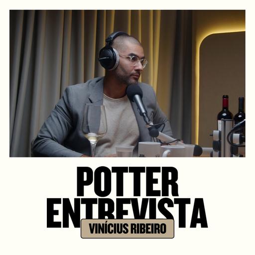 VINÍCIUS RIBEIRO (Enófilo 🍷) no 🎙️ Potter Entrevista​