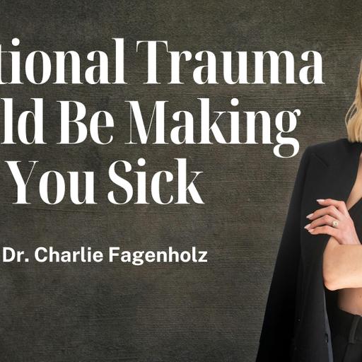 The Hidden Causes of Chronic Illness Most Doctors Miss | Dr. Charlie Fagenholz