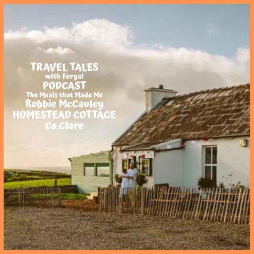 The Meals That Made Me: Robbie McCauley of Homestead Cottage