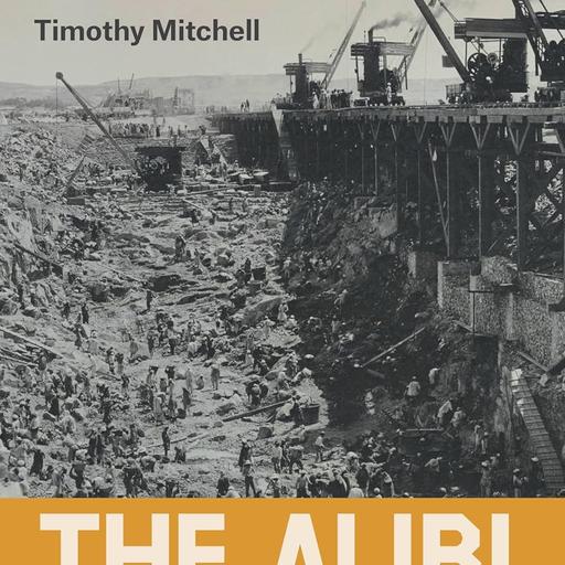 257 - The Alibi of Capital (feat. Timothy Mitchell)