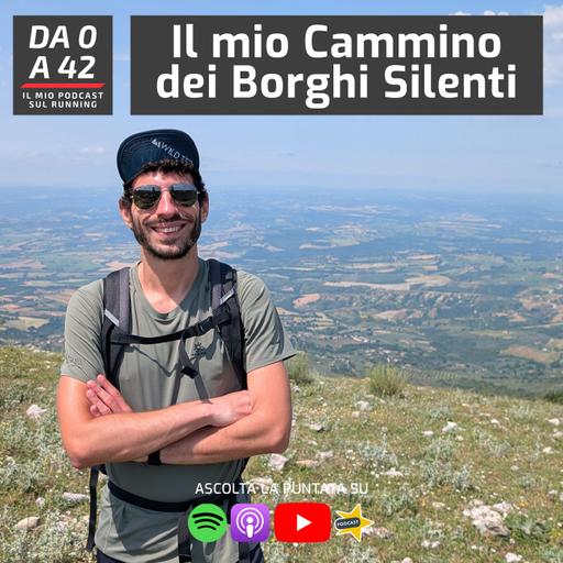 Il mio Cammino dei Borghi Silenti