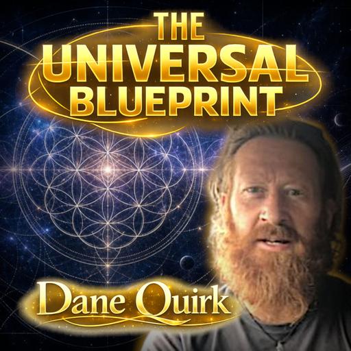☯️Decoding the Music of the Spheres — The Mystical Blueprint Of The Universe - Dane Quirk : 426🌟