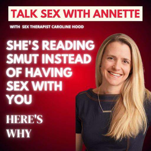 She's Reading Smut Instead of Having Sex with You — Here's Why