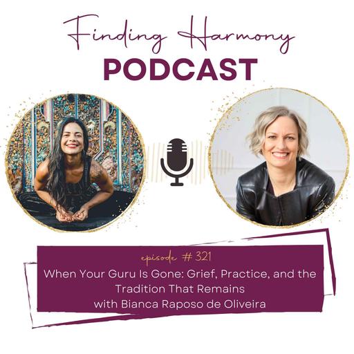 When Your Guru Is Gone: Grief, Practice, and the Tradition That Remains (Audio)