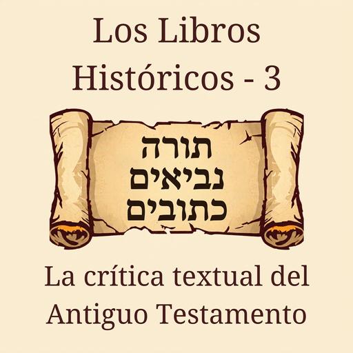 3 La Crítica Textual del Antiguo Testamento