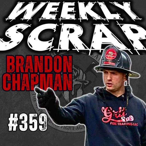 Weekly Scrap #359 - Brandon Chapman: Training with GRIT