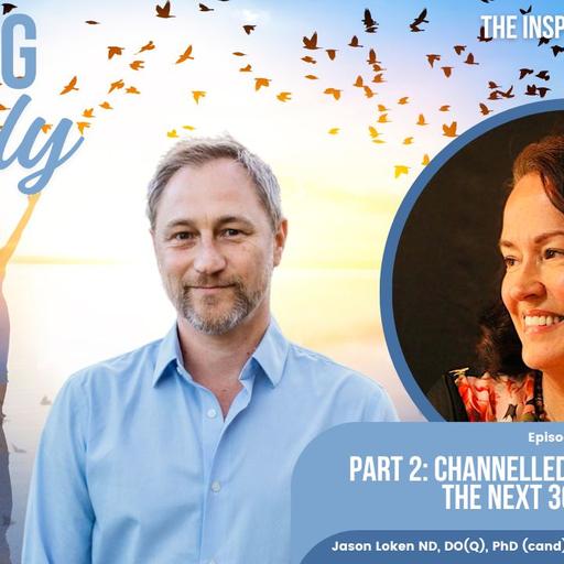 Ep 239: Part 2: Channeled Prophecies For the Next 30 Years w/ Pamela Aaralyn