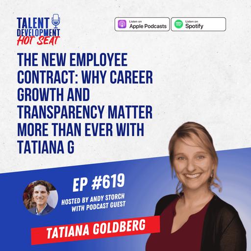 The New Employee Contract: Why Career Growth and Transparency Matter More Than Ever with Tatiana G