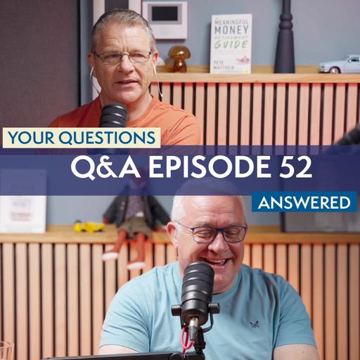 QA52 - Listener Questions Episode 52