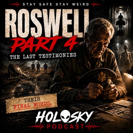 Roswell: The Last Testimonies