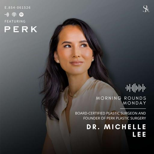 Regenerative Medicine Meets Aesthetic Surgery with Dr. Michelle Lee of Dr. 90210