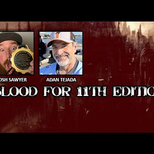 Episode 279 - Fresh Blood for 11th Edition