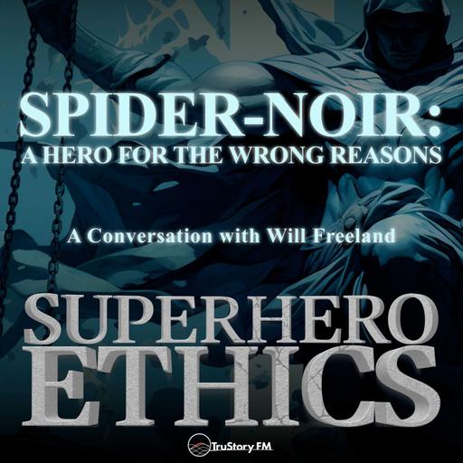 Spider-Noir: A Hero for the Wrong Reasons