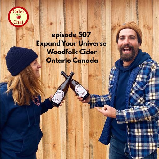 507: Expand Your Universe | Woodfolk Cider, Ontario Canada