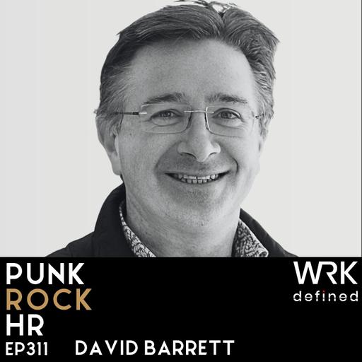 311: The Business Case for Caring with David Barrett