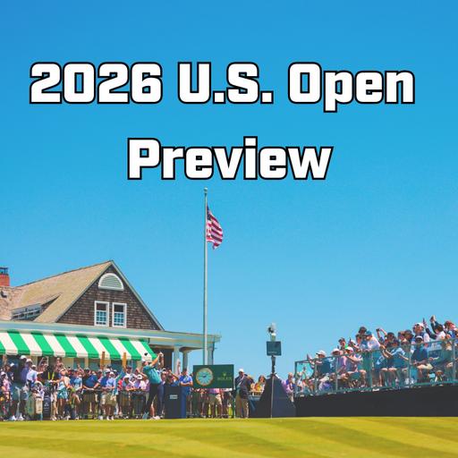 2026 U.S. Open Preview