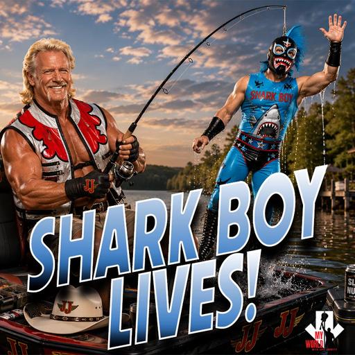 Episode 268: Shark Boy LIVES!