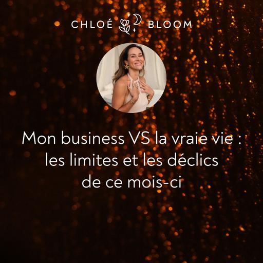 Mon BUSINESS en ligne VS la VRAIE vie : les limites et déclics de ce mois-ci