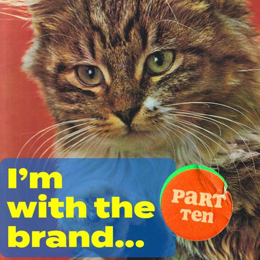 Episode 261: I'm With The Brand (Everlane + Stickergate), part ten
