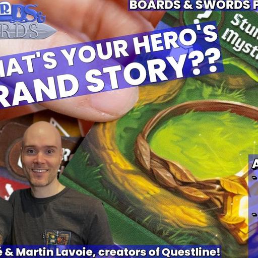 Getting a Hand-le On Our Quests With Marc-André and Martin Lavoie - Boards & Swords #286