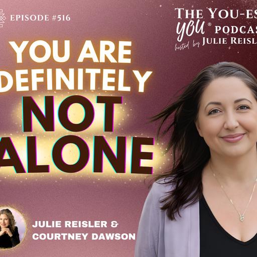 You Are Definitely Not Alone