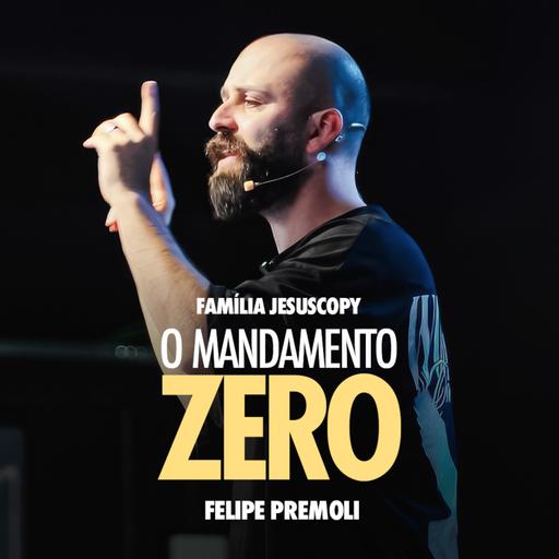 MANDAMENTO ZERO | Felipe Premoli