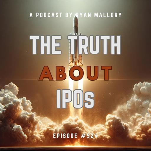 The Truth About IPOs