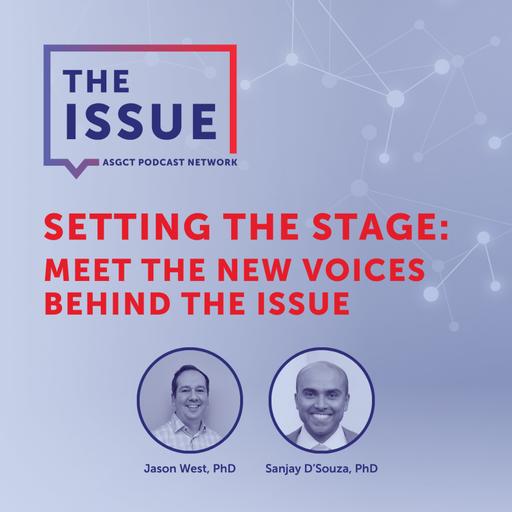 Setting the Stage: Meet the New Voices Behind The Issue