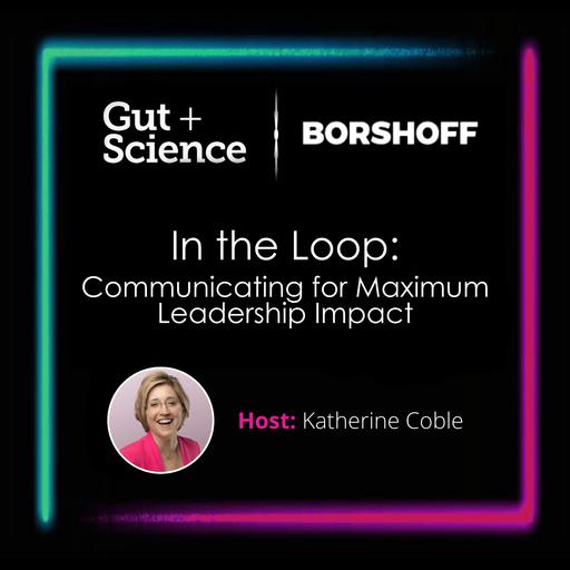 In the Loop: Leading with Transparency and Trust with Angela White