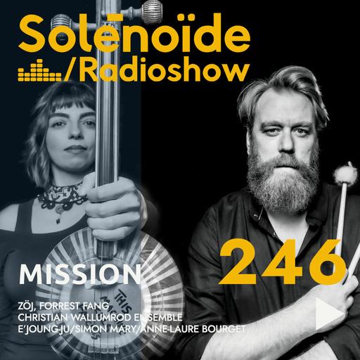 Solénoïde - Mission 246 - 25.05.2026