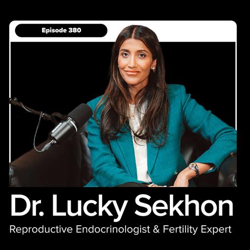 Debunking Fertility Myths: Dr. Lucky Sekhon's Guide To Understanding Reproductive Health