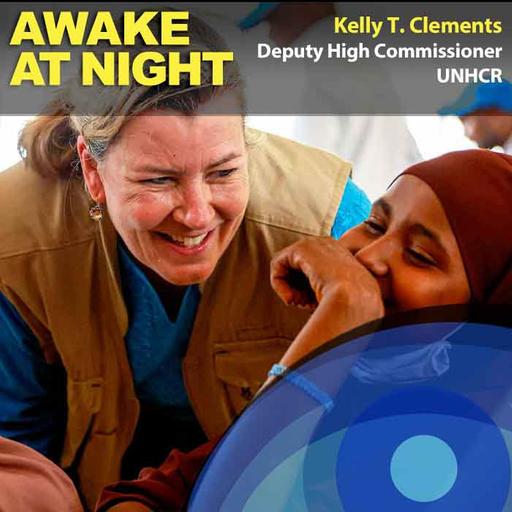 The force of good is much stronger than the force of evil, with Kelly Clements - UNHCR Deputy High Commissioner