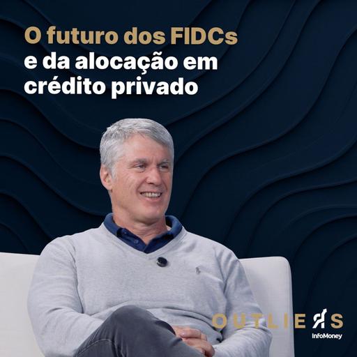 Crédito estruturado: geração de retorno em cenário de spreads amassados | Outliers InfoMoney #189