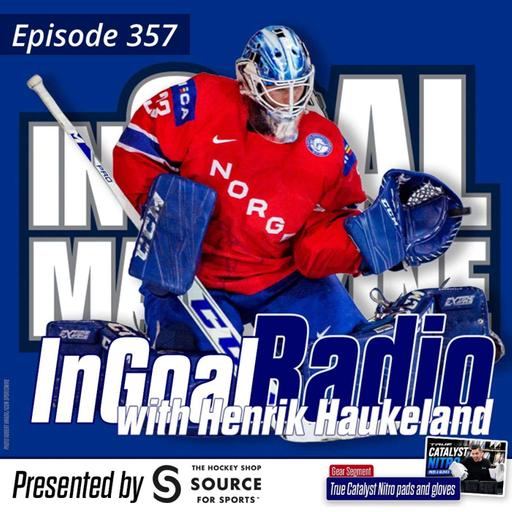 Episode 357 Henrik Haukeland (WC Top Goalie)