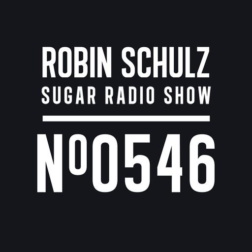Sugar Radio Show 546 | Robin Schulz