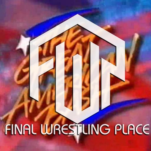 Final Wrestling Place #356 - FWP Freedom 356