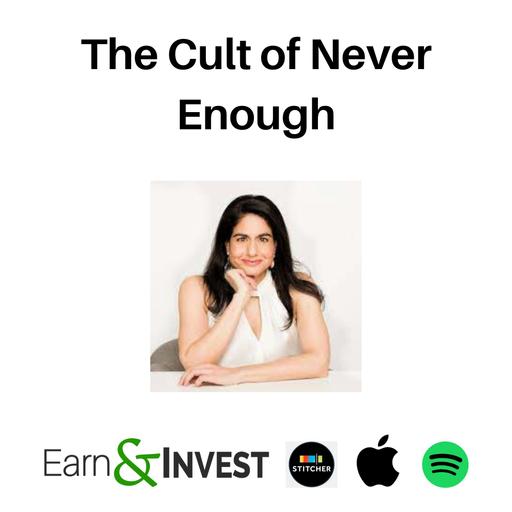 743. Conquering The Cult of Never Enough (Rewind) w/ Manisha Thakor