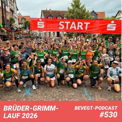 #530 - Bericht vom Brüder Grimm Lauf 2026