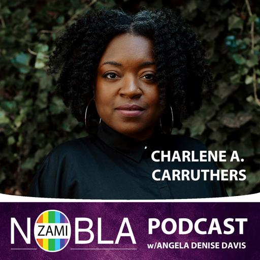 Charlene A. Carruthers Cooks Up a More Complete Story of Black Radical Imagination